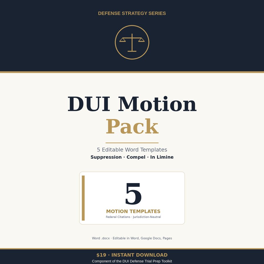 DUI Defense Motion Pack
