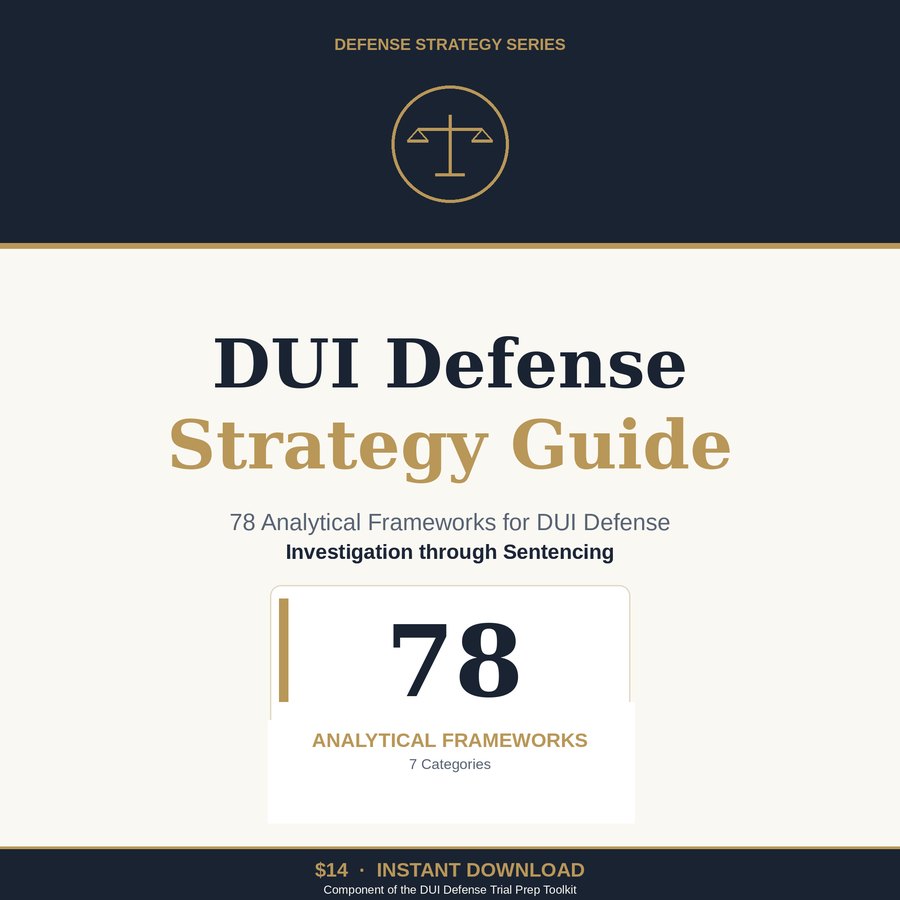DUI Defense Strategy Reference Guide